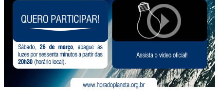 Participe da Hora do Planeta 2011! www.horadoplaneta.org.br